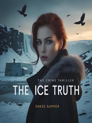 cover image of The Ice Truth